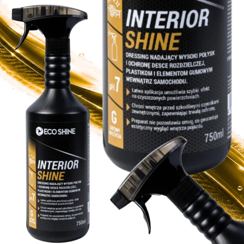 Eco Shine INTERIOR SHINE 750 ml – Dressing do Kokpitu, Deski Rozdzielczej i Plastików Samochodowych